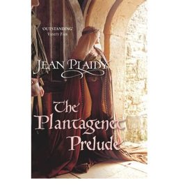 Plantagenet Prelude  9780099493266 Front Cover