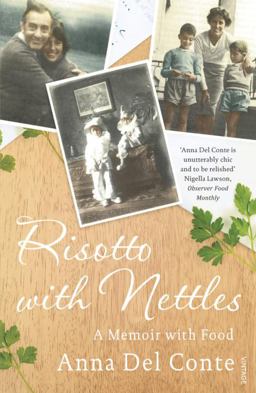 Risotto with Nettles A Memoir with Food  9780099505990 Front Cover