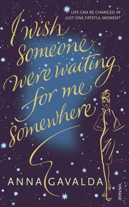 I Wish Someone Were Waiting for Me Somewhere  9780099506010 Front Cover