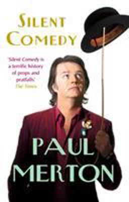 Silent Comedy  9780099510130 Front Cover