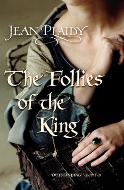 Follies of the King  9780099510291 Front Cover
