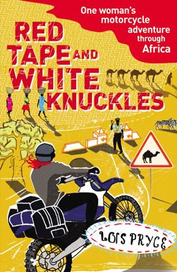 Red Tape and White Knuckles  9780099513599 Front Cover