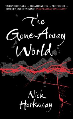 Gone-away World  9780099519973 Front Cover