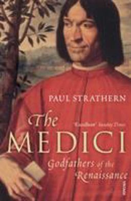 Medici : Godfathers of the Renaissance  9780099522973 Front Cover