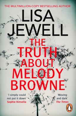 Truth about Melody Browne  9780099533672 Front Cover