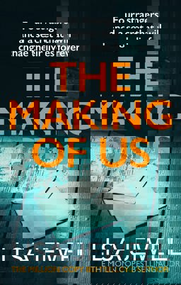Making of Us From the Number One Bestselling Author of the Family Upstairs  9780099533696 Front Cover