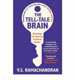 Tell-Tale Brain Unlocking the Mystery of Human Nature  9780099537595 Front Cover