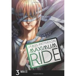Maximum Ride: Manga Volume 3