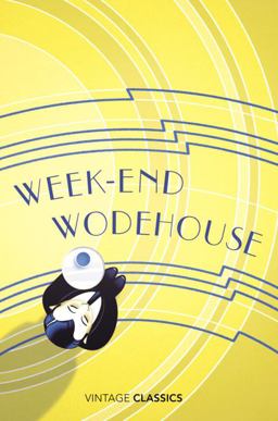 Weekend Wodehouse  9780099540632 Front Cover