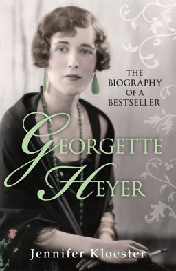 Georgette Heyer Biography  9780099553281 Front Cover