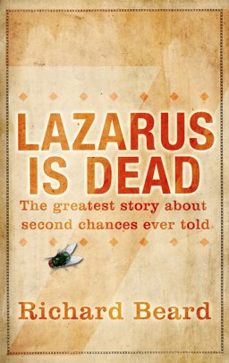 Lazarus Is Dead  9780099554349 Front Cover