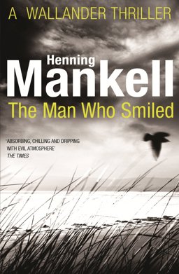Man Who Smiled Kurt Wallander  9780099571728 Front Cover