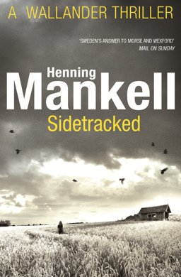 Sidetracked Kurt Wallander  9780099571735 Front Cover