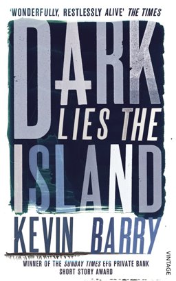 Dark Lies the Island  9780099575078 Front Cover