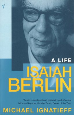Biography of Isaiah Berlin  9780099577317 Front Cover