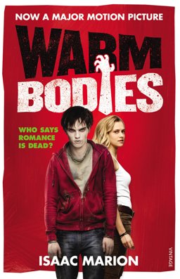Warm Bodies  9780099583820 Front Cover