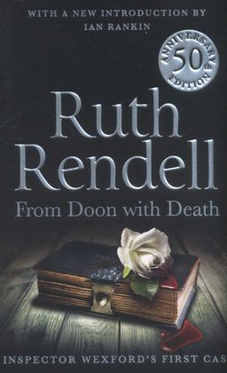 From Doon with Death A Wexford Case - 50th Anniversary Edition 50th 9780099588542 Front Cover