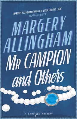 Mr Campion and Others  9780099593553 Front Cover