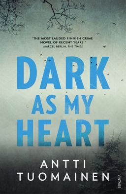Dark As My Heart  9780099593577 Front Cover
