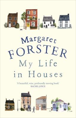 My Life in Houses  9780099593973 Front Cover