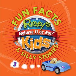 Ripley's Fun Facts and Silly Stories 3 Ripley's Fun Facts and Silly Stories 3