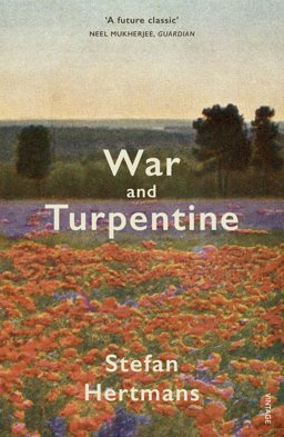 War and Turpentine A Novel  9780099598046 Front Cover