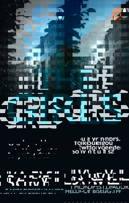 Girls From the Number One Bestselling Author of the Family Upstairs  9780099599470 Front Cover