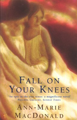 Fall on Your Knees  9780099740513 Front Cover