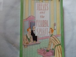 Jeeves and the Feudal Spirit