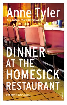 Dinner at the Homesick Restaurant  9780099916406 Front Cover
