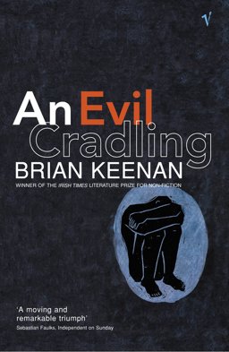 An Evil Cradling  9780099990307 Front Cover