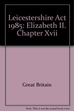 Leicestershire Act 1985