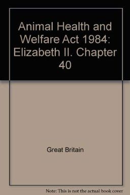 Animal Health and Welfare Act 1984