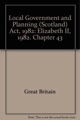Local Government and Planning (Scotland) Act 1982