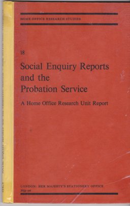 Social Enquiry Reports and the Probation Service