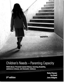 Children's needs - parenting Capacity Children's needs - parenting Capacity