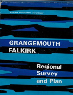 The Grangemouth Falkirk Regional Survey and Plan