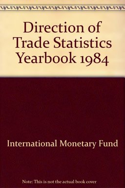 Direction of Trade Statistics Yearbook Direction of Trade Statistics Yearbook