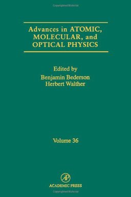 Advances in Atomic, Molecular, and Optical Physics Advances in Atomic, Molecular, and Optical Physics