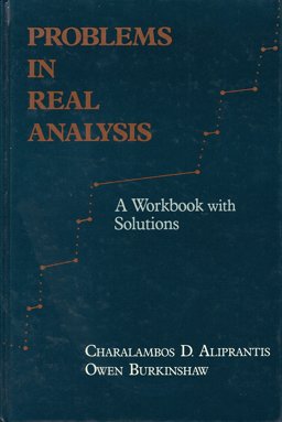 Problems in Real Analysis : A Workbook with Solutions  9780120502561 Front Cover
