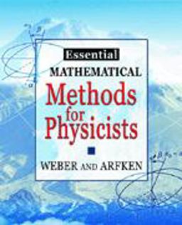 Essential Mathematical Methods for Physicists, ISE  9780120598779 Front Cover