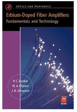 Erbium-Doped Fiber Amplifiers Fundamentals and Technology  9780120845903 Front Cover