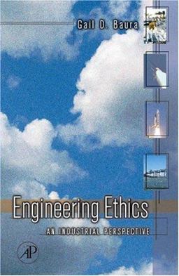 Engineering Ethics An Industrial Perspective  9780120885312 Front Cover