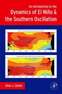Introduction to the Dynamics of el Nino and the Southern Oscillation  9780120885480 Front Cover