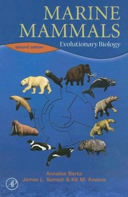 Marine Mammals Evolutionary Biology 2nd 9780120885527 Front Cover