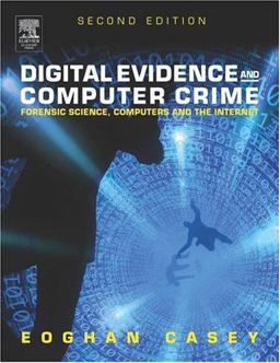 Digital Evidence and Computer Crime 2nd 9780121631048 Front Cover