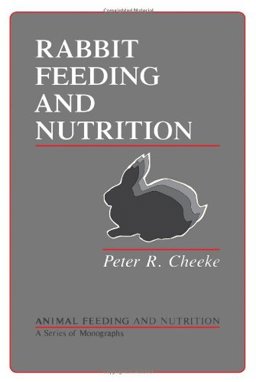 Rabbit Feeding and Nutrition  9780121706050 Front Cover