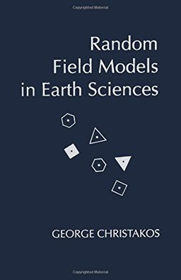 Random Field Models in Earth Sciences