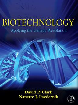 Biotechnology Applying the Genetic Revolution  9780121755522 Front Cover