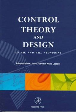 Control Theory and Design An RH2 and RH Viewpoint  9780121791902 Front Cover